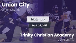 Matchup: Union City High vs. Trinity Christian Academy  2018