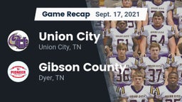 Recap: Union City  vs. Gibson County  2021