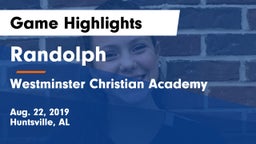 Randolph  vs Westminster Christian Academy Game Highlights - Aug. 22, 2019