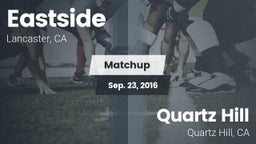 Matchup: Eastside vs. Quartz Hill  2016