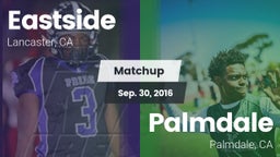 Matchup: Eastside vs. Palmdale  2016