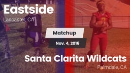 Matchup: Eastside vs. Santa Clarita Wildcats 2016