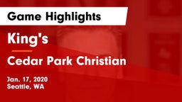 King's  vs Cedar Park Christian  Game Highlights - Jan. 17, 2020
