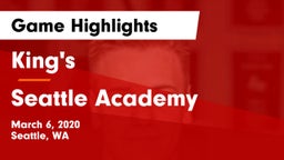 King's  vs Seattle Academy Game Highlights - March 6, 2020