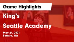 King's  vs Seattle Academy Game Highlights - May 24, 2021