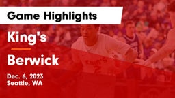 King's  vs Berwick Game Highlights - Dec. 6, 2023