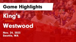 King's  vs Westwood  Game Highlights - Nov. 24, 2023