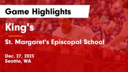 King's  vs St. Margaret's Episcopal School Game Highlights - Dec. 27, 2023