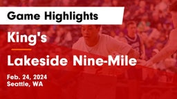 King's  vs Lakeside Nine-Mile Game Highlights - Feb. 24, 2024