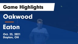 Oakwood  vs Eaton  Game Highlights - Oct. 23, 2021