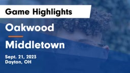 Oakwood  vs Middletown  Game Highlights - Sept. 21, 2023