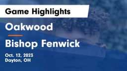 Oakwood  vs Bishop Fenwick Game Highlights - Oct. 12, 2023