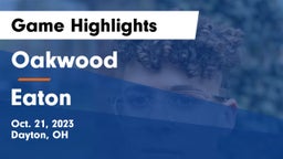 Oakwood  vs Eaton  Game Highlights - Oct. 21, 2023