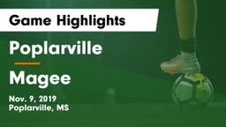 Poplarville  vs Magee Game Highlights - Nov. 9, 2019