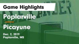 Poplarville  vs Picayune  Game Highlights - Dec. 2, 2019