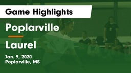 Poplarville  vs Laurel  Game Highlights - Jan. 9, 2020