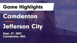 Camdenton  vs Jefferson City  Game Highlights - Sept. 27, 2022