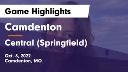 Camdenton  vs Central  (Springfield) Game Highlights - Oct. 6, 2022