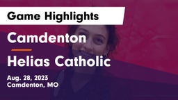 Camdenton  vs Helias Catholic  Game Highlights - Aug. 28, 2023