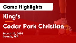 King's  vs Cedar Park Christian Game Highlights - March 13, 2024