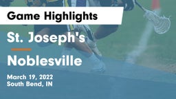 St. Joseph's  vs Noblesville  Game Highlights - March 19, 2022