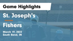 St. Joseph's  vs Fishers  Game Highlights - March 19, 2022