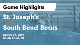 St. Joseph's  vs South Bend Bears Game Highlights - March 29, 2022