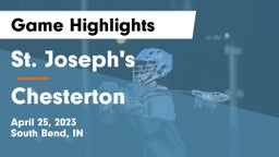 St. Joseph's  vs Chesterton Game Highlights - April 25, 2023