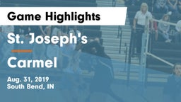 St. Joseph's  vs Carmel  Game Highlights - Aug. 31, 2019