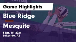Blue Ridge  vs Mesquite Game Highlights - Sept. 18, 2021