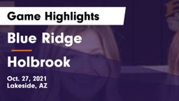 Blue Ridge  vs Holbrook Game Highlights - Oct. 27, 2021