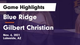 Blue Ridge  vs Gilbert Christian Game Highlights - Nov. 6, 2021