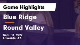 Blue Ridge  vs Round Valley Game Highlights - Sept. 14, 2022