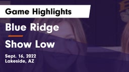 Blue Ridge  vs Show Low  Game Highlights - Sept. 16, 2022
