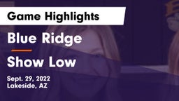 Blue Ridge  vs Show Low Game Highlights - Sept. 29, 2022