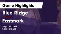Blue Ridge  vs Eastmark Game Highlights - Sept. 30, 2022
