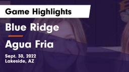 Blue Ridge  vs Agua Fria Game Highlights - Sept. 30, 2022