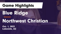Blue Ridge  vs Northwest Christian Game Highlights - Oct. 1, 2022
