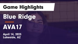 Blue Ridge  vs AVA17 Game Highlights - April 14, 2023