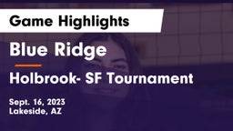 Blue Ridge  vs Holbrook- SF Tournament  Game Highlights - Sept. 16, 2023