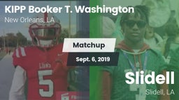 Matchup: KIPP Booker T. vs. Slidell  2019
