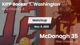 Matchup: KIPP Booker T. vs. McDonogh 35  2019