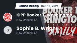 Recap: KIPP Booker T. Washington  vs. Sophie B. Wright  2021