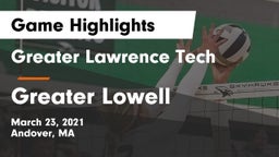Greater Lawrence Tech  vs Greater Lowell  Game Highlights - March 23, 2021