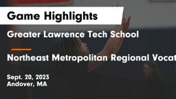 Greater Lawrence Tech School vs Northeast Metropolitan Regional Vocational  Game Highlights - Sept. 20, 2023