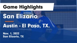 San Elizario  vs Austin  - El Paso, TX. Game Highlights - Nov. 1, 2022