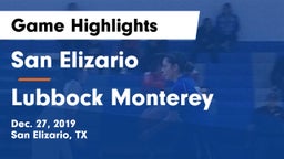 San Elizario  vs Lubbock Monterey  Game Highlights - Dec. 27, 2019