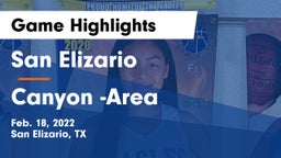 San Elizario  vs Canyon -Area Game Highlights - Feb. 18, 2022