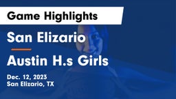 San Elizario  vs Austin H.s Girls Game Highlights - Dec. 12, 2023