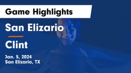 San Elizario  vs Clint  Game Highlights - Jan. 5, 2024